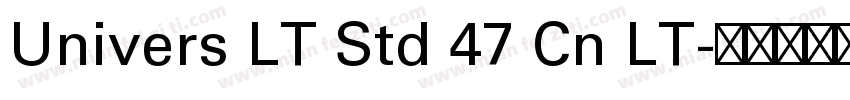 Univers LT Std 47 Cn LT字体转换